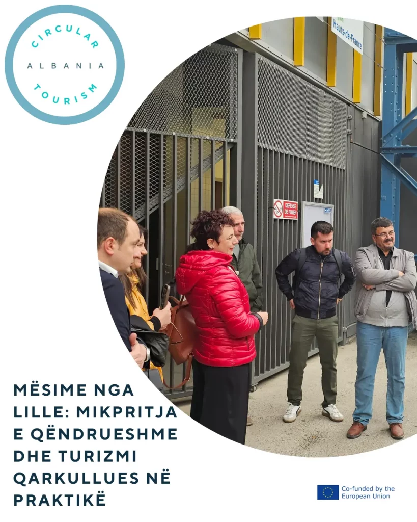 Mësime nga Lille: Mikpritja e Qëndrueshme dhe Turizmi Qarkullues në Praktikë